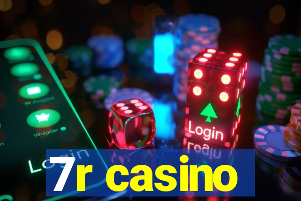 7r casino